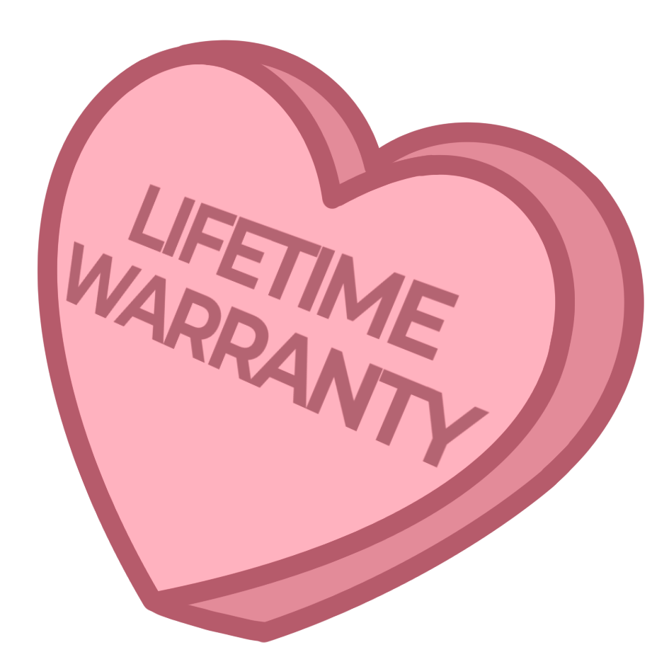 Lifetime Warranty